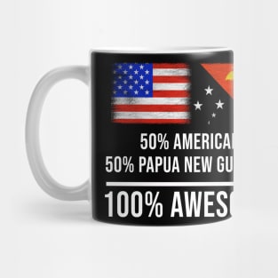 50% American 50% Papua New Guinean 100% Awesome - Gift for Papua New Guinean Heritage From Papua New Guinea Mug